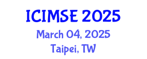 International Conference on Industrial and Manufacturing Systems Engineering (ICIMSE) March 04, 2025 - Taipei, Taiwan