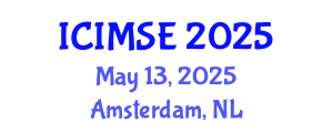 International Conference on Industrial and Manufacturing Systems Engineering (ICIMSE) May 13, 2025 - Amsterdam, Netherlands