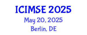 International Conference on Industrial and Manufacturing Systems Engineering (ICIMSE) May 20, 2025 - Berlin, Germany