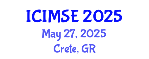 International Conference on Industrial and Manufacturing Systems Engineering (ICIMSE) May 27, 2025 - Crete, Greece
