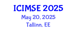 International Conference on Industrial and Manufacturing Systems Engineering (ICIMSE) May 20, 2025 - Tallinn, Estonia