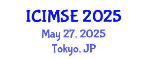 International Conference on Industrial and Manufacturing Systems Engineering (ICIMSE) May 27, 2025 - Tokyo, Japan