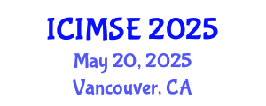 International Conference on Industrial and Manufacturing Systems Engineering (ICIMSE) May 20, 2025 - Vancouver, Canada