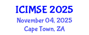 International Conference on Industrial and Manufacturing Systems Engineering (ICIMSE) November 04, 2025 - Cape Town, South Africa