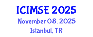 International Conference on Industrial and Manufacturing Systems Engineering (ICIMSE) November 08, 2025 - Istanbul, Turkey