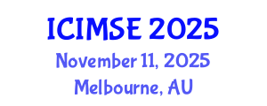 International Conference on Industrial and Manufacturing Systems Engineering (ICIMSE) November 11, 2025 - Melbourne, Australia