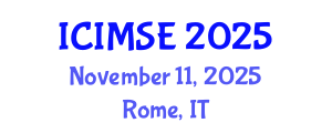 International Conference on Industrial and Manufacturing Systems Engineering (ICIMSE) November 11, 2025 - Rome, Italy