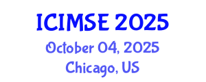 International Conference on Industrial and Manufacturing Systems Engineering (ICIMSE) October 04, 2025 - Chicago, United States