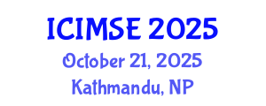 International Conference on Industrial and Manufacturing Systems Engineering (ICIMSE) October 21, 2025 - Kathmandu, Nepal