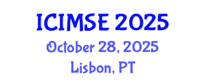 International Conference on Industrial and Manufacturing Systems Engineering (ICIMSE) October 28, 2025 - Lisbon, Portugal