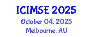 International Conference on Industrial and Manufacturing Systems Engineering (ICIMSE) October 04, 2025 - Melbourne, Australia