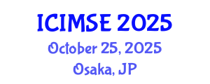 International Conference on Industrial and Manufacturing Systems Engineering (ICIMSE) October 25, 2025 - Osaka, Japan