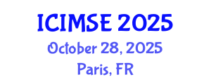 International Conference on Industrial and Manufacturing Systems Engineering (ICIMSE) October 28, 2025 - Paris, France