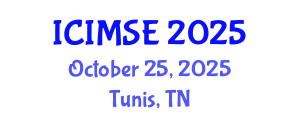 International Conference on Industrial and Manufacturing Systems Engineering (ICIMSE) October 25, 2025 - Tunis, Tunisia
