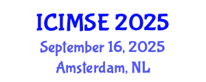 International Conference on Industrial and Manufacturing Systems Engineering (ICIMSE) September 16, 2025 - Amsterdam, Netherlands