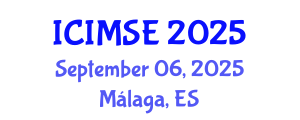 International Conference on Industrial and Manufacturing Systems Engineering (ICIMSE) September 06, 2025 - Málaga, Spain