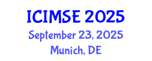 International Conference on Industrial and Manufacturing Systems Engineering (ICIMSE) September 23, 2025 - Munich, Germany