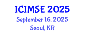 International Conference on Industrial and Manufacturing Systems Engineering (ICIMSE) September 16, 2025 - Seoul, Republic of Korea