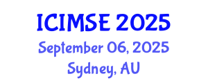 International Conference on Industrial and Manufacturing Systems Engineering (ICIMSE) September 06, 2025 - Sydney, Australia