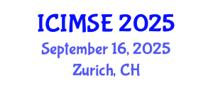 International Conference on Industrial and Manufacturing Systems Engineering (ICIMSE) September 16, 2025 - Zurich, Switzerland