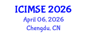 International Conference on Industrial and Manufacturing Systems Engineering (ICIMSE) April 06, 2026 - Chengdu, China International Conference on Industrial and Manufacturing Systems Engineering (ICIMSE) April 06, 2026 - Chengdu, China