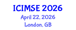 International Conference on Industrial and Manufacturing Systems Engineering (ICIMSE) April 22, 2026 - London, United Kingdom