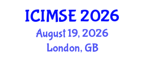 International Conference on Industrial and Manufacturing Systems Engineering (ICIMSE) August 19, 2026 - London, United Kingdom