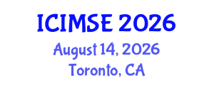 International Conference on Industrial and Manufacturing Systems Engineering (ICIMSE) August 14, 2026 - Toronto, Canada