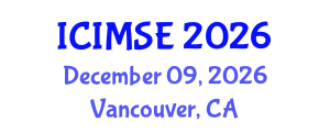 International Conference on Industrial and Manufacturing Systems Engineering (ICIMSE) December 09, 2026 - Vancouver, Canada