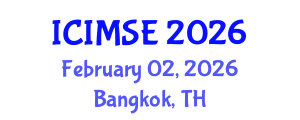 International Conference on Industrial and Manufacturing Systems Engineering (ICIMSE) February 02, 2026 - Bangkok, Thailand International Conference on Industrial and Manufacturing Systems Engineering (ICIMSE) February 02, 2026 - Bangkok, Thailand