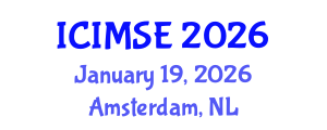 International Conference on Industrial and Manufacturing Systems Engineering (ICIMSE) January 19, 2026 - Amsterdam, Netherlands International Conference on Industrial and Manufacturing Systems Engineering (ICIMSE) January 19, 2026 - Amsterdam, Netherlands