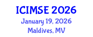 International Conference on Industrial and Manufacturing Systems Engineering (ICIMSE) January 19, 2026 - Maldives, Maldives International Conference on Industrial and Manufacturing Systems Engineering (ICIMSE) January 19, 2026 - Maldives, Maldives
