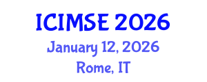 International Conference on Industrial and Manufacturing Systems Engineering (ICIMSE) January 12, 2026 - Rome, Italy International Conference on Industrial and Manufacturing Systems Engineering (ICIMSE) January 12, 2026 - Rome, Italy