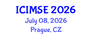 International Conference on Industrial and Manufacturing Systems Engineering (ICIMSE) July 08, 2026 - Prague, Czechia International Conference on Industrial and Manufacturing Systems Engineering (ICIMSE) July 08, 2026 - Prague, Czechia