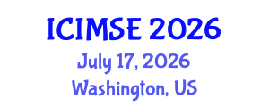 International Conference on Industrial and Manufacturing Systems Engineering (ICIMSE) July 17, 2026 - Washington, United States International Conference on Industrial and Manufacturing Systems Engineering (ICIMSE) July 17, 2026 - Washington, United States