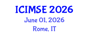 International Conference on Industrial and Manufacturing Systems Engineering (ICIMSE) June 01, 2026 - Rome, Italy