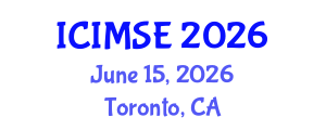 International Conference on Industrial and Manufacturing Systems Engineering (ICIMSE) June 15, 2026 - Toronto, Canada