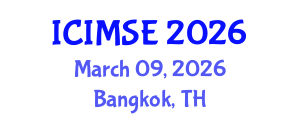 International Conference on Industrial and Manufacturing Systems Engineering (ICIMSE) March 09, 2026 - Bangkok, Thailand International Conference on Industrial and Manufacturing Systems Engineering (ICIMSE) March 09, 2026 - Bangkok, Thailand