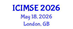 International Conference on Industrial and Manufacturing Systems Engineering (ICIMSE) May 18, 2026 - London, United Kingdom