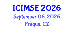 International Conference on Industrial and Manufacturing Systems Engineering (ICIMSE) September 06, 2026 - Prague, Czechia International Conference on Industrial and Manufacturing Systems Engineering (ICIMSE) September 06, 2026 - Prague, Czechia