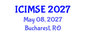 International Conference on Industrial and Manufacturing Systems Engineering (ICIMSE) May 08, 2027 - Bucharest, Romania International Conference on Industrial and Manufacturing Systems Engineering (ICIMSE) May 08, 2027 - Bucharest, Romania