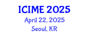 International Conference on Industrial and Mechanical Engineering (ICIME) April 22, 2025 - Seoul, Republic of Korea