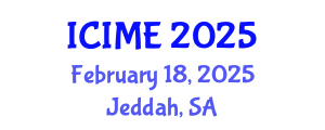 International Conference on Industrial and Mechanical Engineering (ICIME) February 18, 2025 - Jeddah, Saudi Arabia
