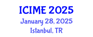 International Conference on Industrial and Mechanical Engineering (ICIME) January 28, 2025 - Istanbul, Turkey