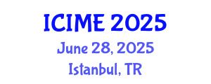 International Conference on Industrial and Mechanical Engineering (ICIME) June 28, 2025 - Istanbul, Turkey