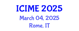 International Conference on Industrial and Mechanical Engineering (ICIME) March 04, 2025 - Rome, Italy