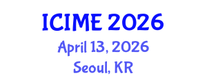 International Conference on Industrial and Mechanical Engineering (ICIME) April 13, 2026 - Seoul, Republic of Korea