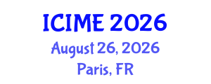 International Conference on Industrial and Mechanical Engineering (ICIME) August 26, 2026 - Paris, France