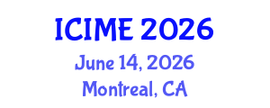 International Conference on Industrial and Mechanical Engineering (ICIME) June 14, 2026 - Montreal, Canada