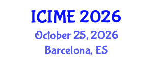 International Conference on Industrial and Mechanical Engineering (ICIME) October 25, 2026 - Barcelona, Spain